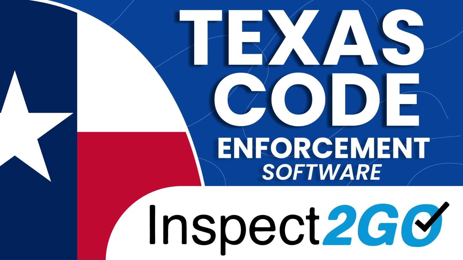 Texas Code Enforcement Software